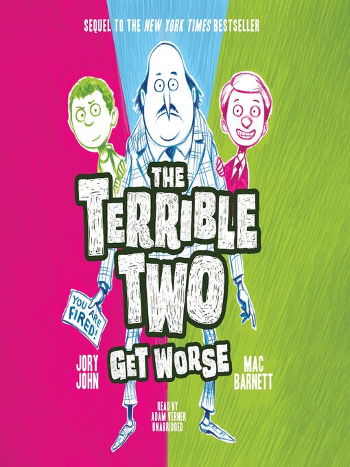Title details for The Terrible Two Get Worse by Mac Barnett - Wait list